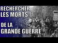 À la recherche des morts de la Grande Guerre #4