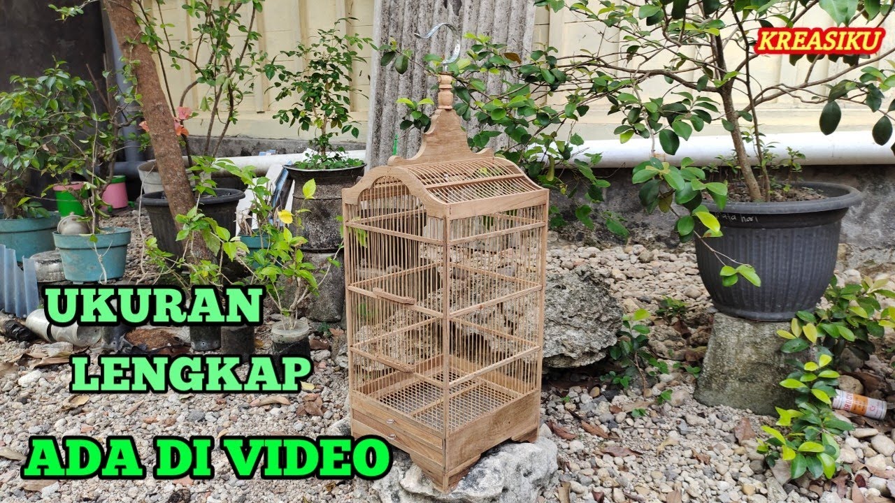 Tutorial Lengkap MEMBUAT SANGKAR Ukuran 25 x 25 cm Tinggi 50 cm