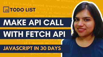 Fetch API in JavaScript Todo List | JS in 30 Days