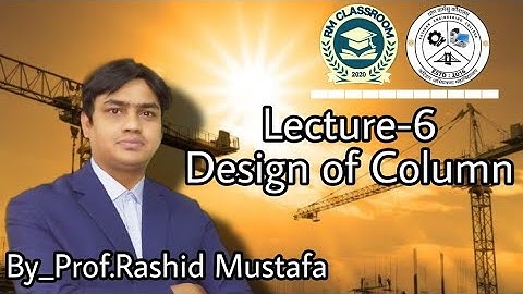 Design of Column by LSM (Lecture-6)