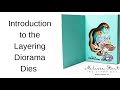 Introduction to the Layering Diorama Dies from Stampin' UP! with a Pirates & Mermaids Inside Diorama