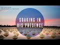 You Are Mine | Instrumental Worship | Soaking in His Presence