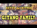 los REYES del RITMOS los GITANO FAMILY