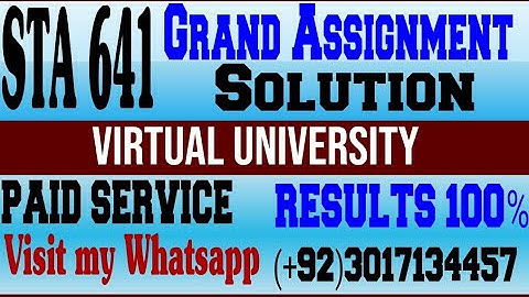 STA641 Grand assignment solution Fall 2020|Grand assignment|correlation|regression analysis|vu.