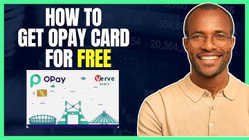 How To Apply For Opay Debit/ATM Card For FREE [Step By Step]