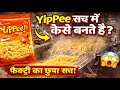 Yippee Noodles कैसे बनता है? 😳 Factory Ka Chhupa Sach | Noodles Making Process Hindi