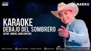 Debajo del Sombrero (Karaoke)- Jhon Onofre chords