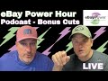 eBay Best Practices To Get You Back on Track - Bonus Cuts Live