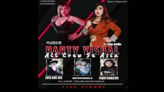 PARTY VISUAL ALL CREW SE ASIA PART 1 | DJ LIEZA BF DUET DJ OCHA AMORA