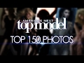 America's Next Top Model Top 150 Photo's of ALL TIME!