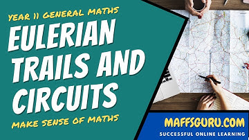 Eulerian trails and circuits | Year 11 General Maths | MaffsGuru.com