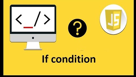 "If condition" or "if statement" JavaScript implementation