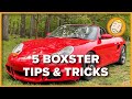 5 Tips and Tricks for the Porsche Boxster 986