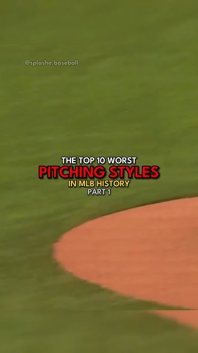 top-10-worst-pitching-styles-in-mlb-part-1-youtube