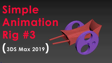 3DS Max 2019 cart animation - animation rig - wire parameter - part 3
