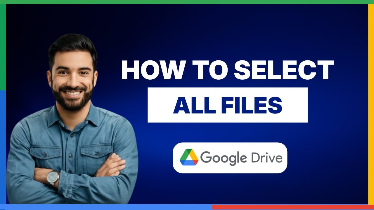 How to Select All Files in Google Drive 2025 [FULL GUIDE] - YouTube