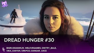 Dread Hunger #30 | Стрим | sofiko_sculpts