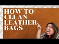 HOW TO CLEAN LEATHER BAGS-Easy and inexpensive way to clean quality leather thrift finds.