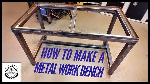 How to make a metal workbench