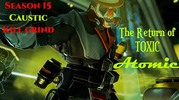 Caustic Kill Grind Highlights, Plus CATALYST clip | Apex Legends Season 15