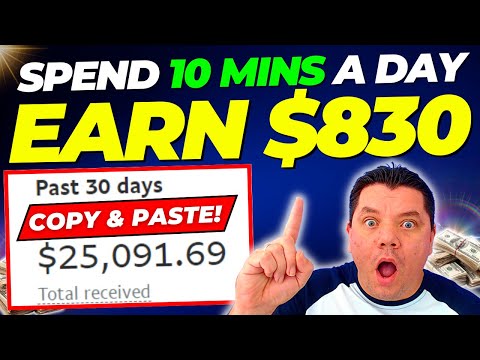 THIS WORKED: Earn $830/DAY Follow This SIMPLE Copy & Past Affiliate Marketing Method (JUST 10 MINS)