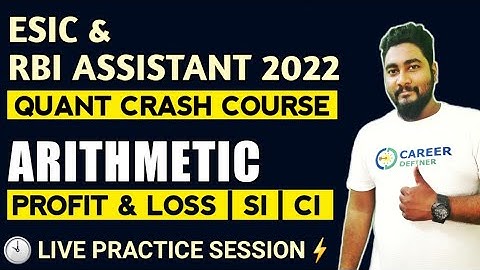 Profit & Loss, SI & CI || Arithmetic Shortcut Techniques || RBI Assistant 2022 || ESIC 2022 ||