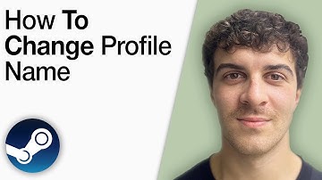 How To Change Steam Profile Name [2025 Full Guide]