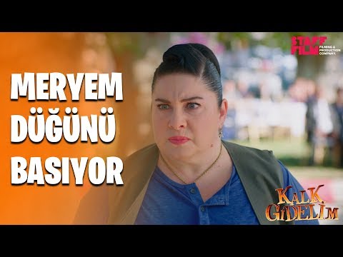 Kalk Gidelim 42. Bölüm - Meryem düğünü basıyor!