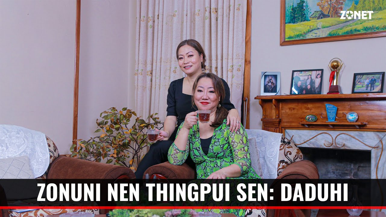 Zonuni nen Thingpui Sen: Daduhi