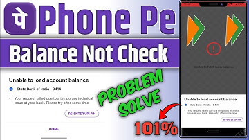 Unable To Load Account Balance Problem Solve in PhonePe। Paisa check nhi ho rha hai