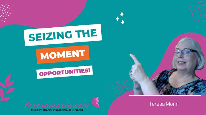 Seizing the Moment of Opportunity / No Fear of Emb...