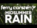 Ferry Corsten - Midsummer Rain [Free Download]