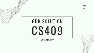 cs409 GDB| solution Fall 2023