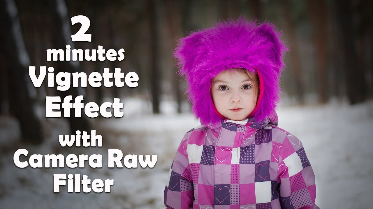 Effect (With Camera Raw Filter) YouTube