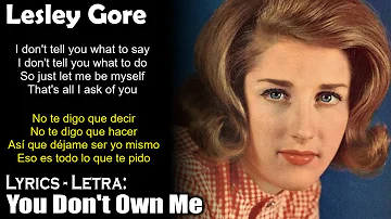 You Don't Own Me - Lesley Gore (Lyrics Spanish-English) (Español-Inglés)