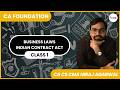CA Foundation May25 & Sep25 | Law | Indian Contract Act (ICA) | Class1