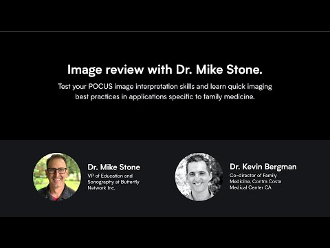 Image of Ultrasound Image Review with Dr. Mike Stone & Dr. Kevin Bergman