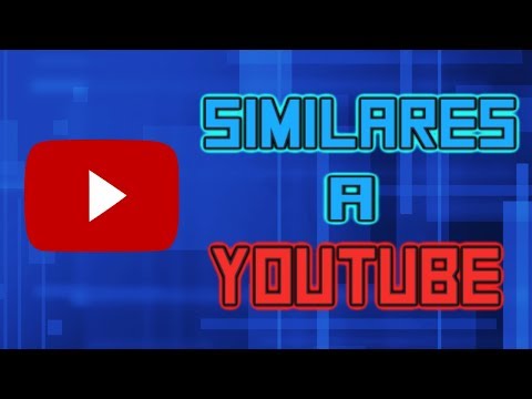 7 SITIOS WEB SIMILARES A YOUTUBE