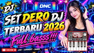 🎹 SET STYLE DERO DJ TERBARU 2026 🔥 FULL BASS!!! 