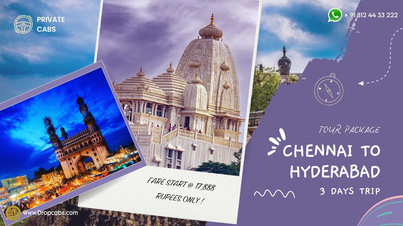 Chennai to Hyderabad Three Days Tour Packages | 24x7 Taxi Service 