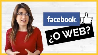 Página de Facebook o web, ¿por dónde empezar?