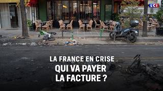 La France en crise : qui va payer la facture ?