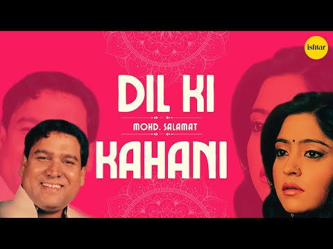 ? Dil Ki Kahani Jukebox | Heartfelt Melodies by Mohd. Salamat \u0026 Pamela Jain | Romantic Hindi Songs