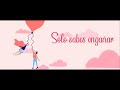 Solo Sabes Engañar - Virus de Amor | KARAOKE