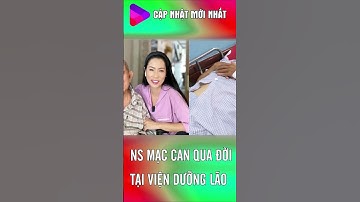 Vô cùng thương tiếc NS Mạc Can