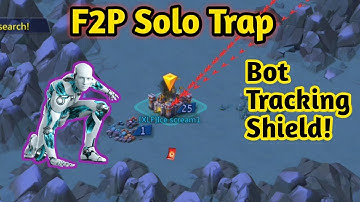 Lords Mobile F2P Solo Trap! Bot Tracking Sheild Time!  Lords Mobile Gameplay.