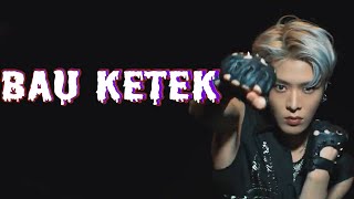 nct 127 - BAU KETEK💪| (PUNCH) parodi kpop indo