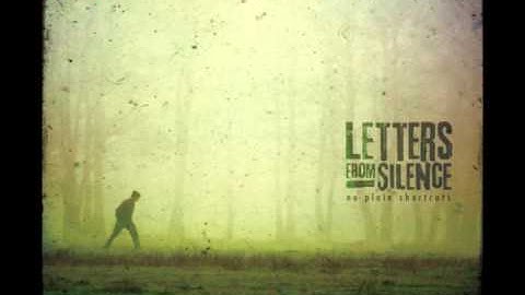 Letters From Silence - "Question Marks"  (from "No Plain Shortcuts" LP )