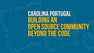 Celebrity Building an open source community beyond the code by Carolina Portugal Wealth