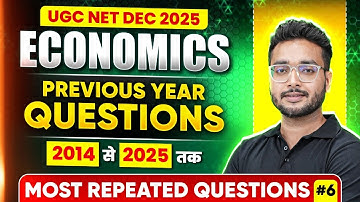 UGC NET Dec Economics Classes 2025 | UGC NET Economics 2014 to 2025 Complete PYQs 2025
